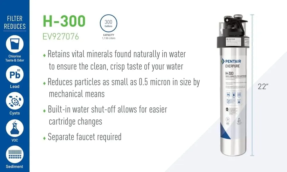 Pentair Everpure H-300 Quick-Change Filter Cartridge, EV927072, NSF Certified to Reduce Lead, For Use in Everpure H-300 Drinking Water Systems, 300 Gallon Capacity, 0.5 Micron